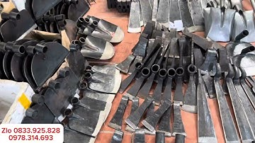 💥💥LÒ RÈN ĐỒ NHÍP:CUỐC XẺNG,CUỐC BƯỚM,LƯỠI MAI,GẮP ĐẤT,BÚA,DẦM ĐÁNH CÂY…lh 0833.925.828