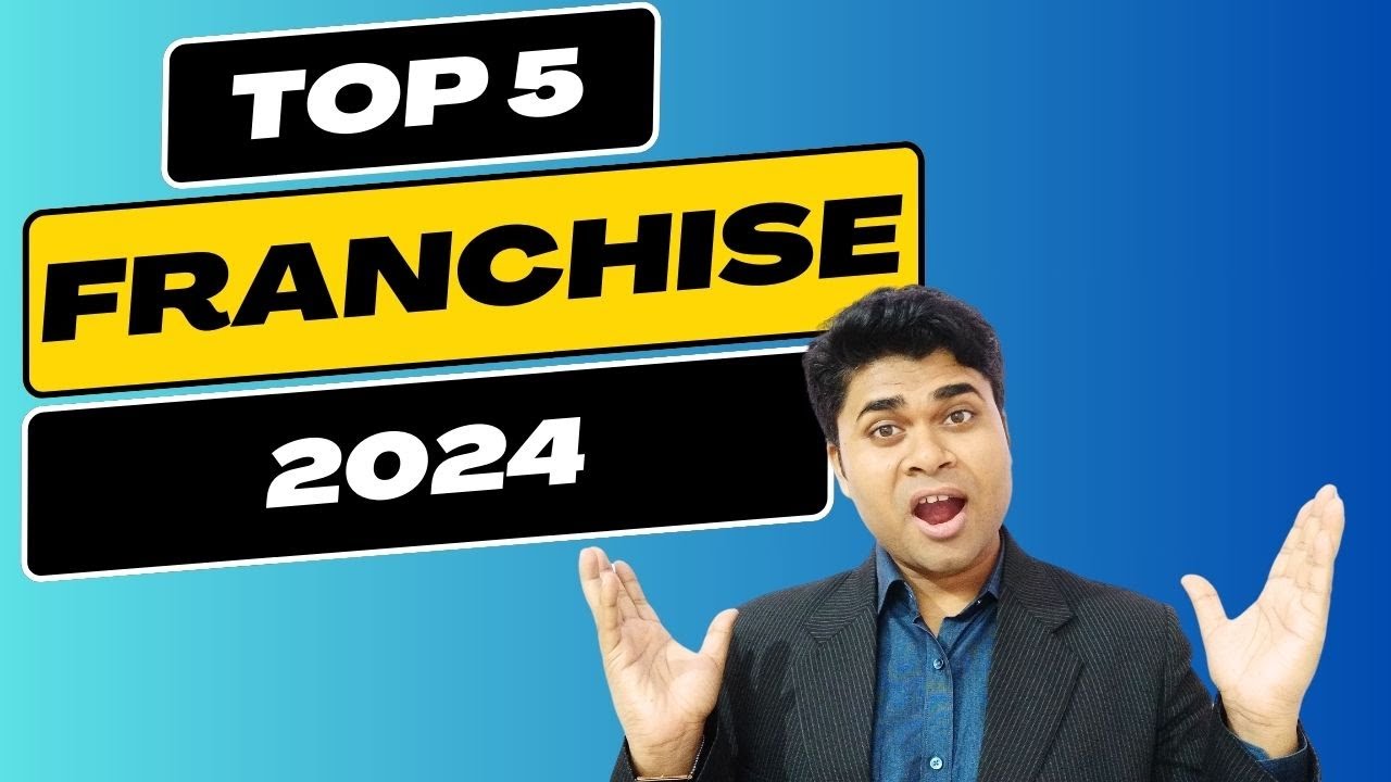 🔥Top5 franchise 2024 🔥top 5 franchise business 🔥franchise opportunity 🔥
