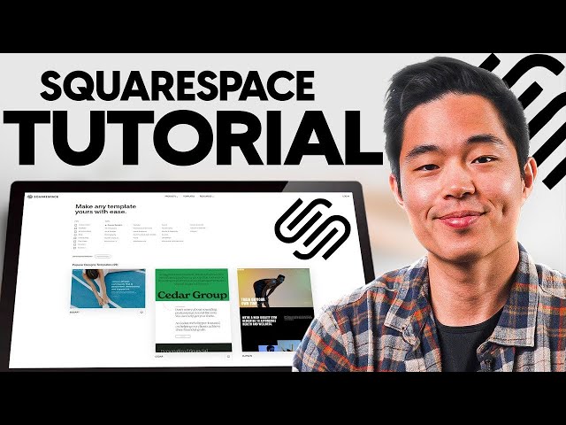 Squarespace Tutorial 2024 - How to Build a Website For Beginners! class=