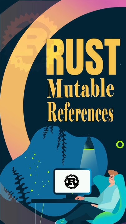 RUST mutable References #RustProgramming #refences #CodingTips