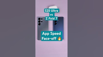 Samsung Galaxy S25 Ultra vs Samsung Galaxy Z Fold 7 speed test