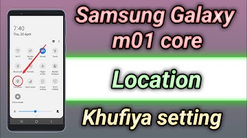 Samsung Galaxy m01 core Location Khufiya setting