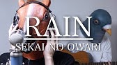 Rain Sekai No Owari ギターコード Youtube Rain Sekai No Owari ギターコード Youtube