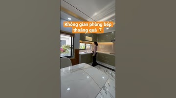 Không gian bếp thoáng gê #shorts #viral #xuhuong #fyp #trending