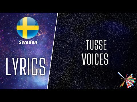 LYRICS / TEXT | TUSSE - VOICES | EUROVISION 2021 SWEDEN 🇸🇪