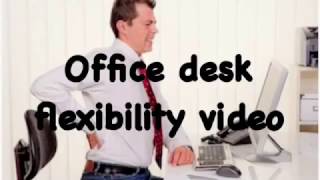 Office Desk Flexibility