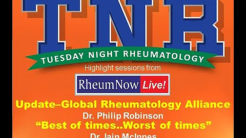 RNL 2021: Keynote and Global Rheumatology Registry Update - Drs. Iain McInnes and Philip Robinson - DayDayNews