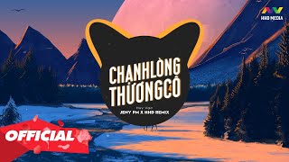 CHẠNH LÒNG THƯƠNG CÔ 4 REMIX 1 HOUR - Thân Em Như Cá Trong Lờ Hết Phương Vùng Vẫy Nương Nhờ Remix