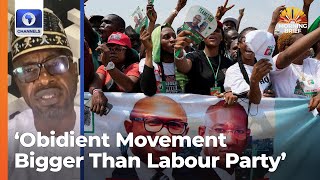 Obidient Movement Bigger Than Labour Party  Tanko