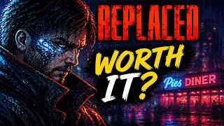 REPLACED Review – Worth Buying Right Now?
