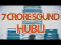 7crore sound gokul hubli dj vijju beats hubli