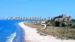 Why Northumberland is a MUST!  2024 Full Travel Guide