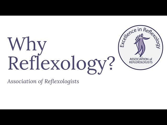 Why Reflexology?