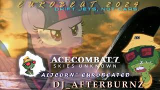 ACE COMBAT 7 "ALICORN" EUROBEAT REMIX [EUROBEAT 2024] #eurobeatintensifies