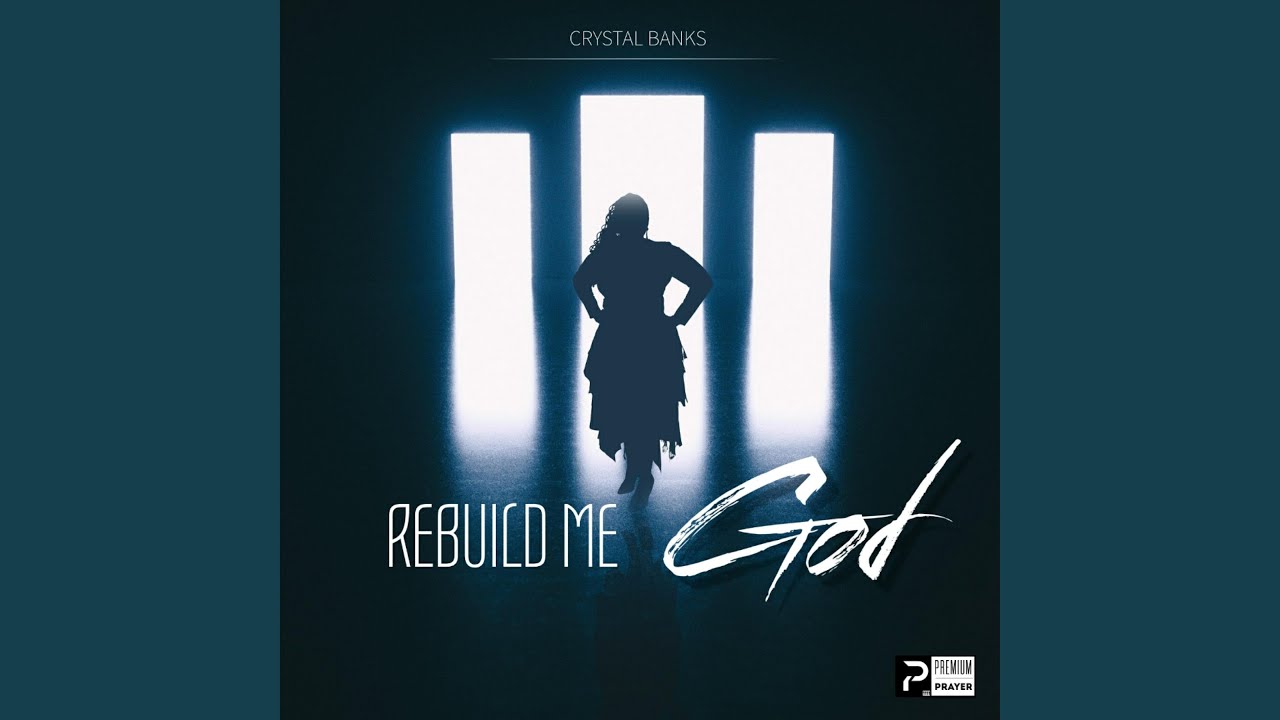 Rebuild Me God - YouTube