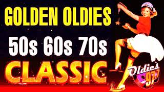 Greatest Hits Golden Oldies 50s 60s 70s - Nonstop Medley Oldies Classic Legendary Hits Of All Tim