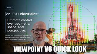DxO Viewpoint Version 6 Just Announced