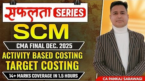 14+ Marks | SCM | Revision Part - 6 | Activity Based Costing + Target Costing | Dec 2025