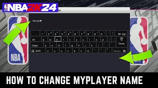 HOW TO CHANGE YOUR MYPLAYERS NAME NBA 2K24  | CURRENT GEN