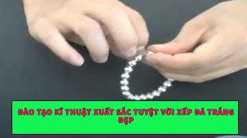 Letitia Vlog Bí thuật xâu chuỗi hạt cườm đẹp mắt phần 249