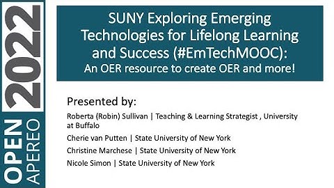 OA22: SUNY Exploring Emerging Technologies for Lifelong Learning and Success (#EmTechMOOC)