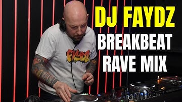 DJ FAYDZ - Breakbeat Rave Mix (2023)