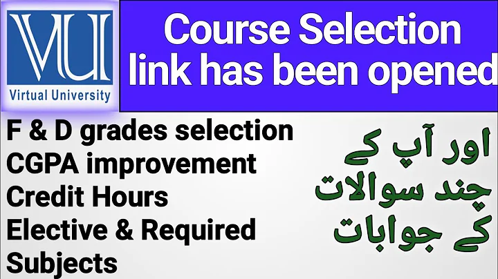 VU Course Selection Important Instructions/CGPA improvement by course selection in VU/ F & D grades