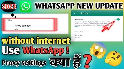 Proxy Setting in Whatsapp | WhatsApp New Update 2023