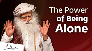 The Power of Being Alone | Sadhguru Jaggi Vasudev screenshot 2