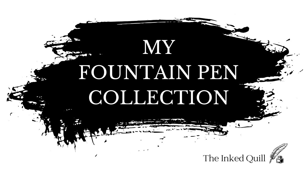 My Fountain Pen Collection on Fountain Pen Day YouTube