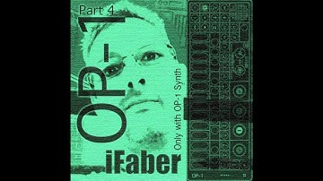 OP-1 (Part 4) Album - Demo track video