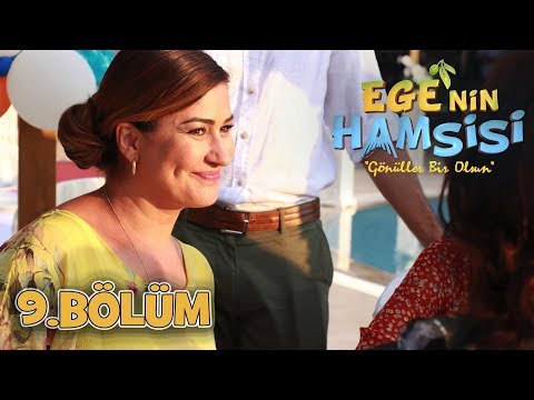 Ege'nin Hamsisi - 9.Bölüm