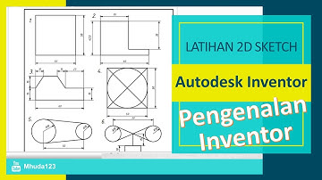Autodesk Inventor Tutorial For Beginners 2D Sketch Exercise. Inventor Introduction. Belajar Inventor