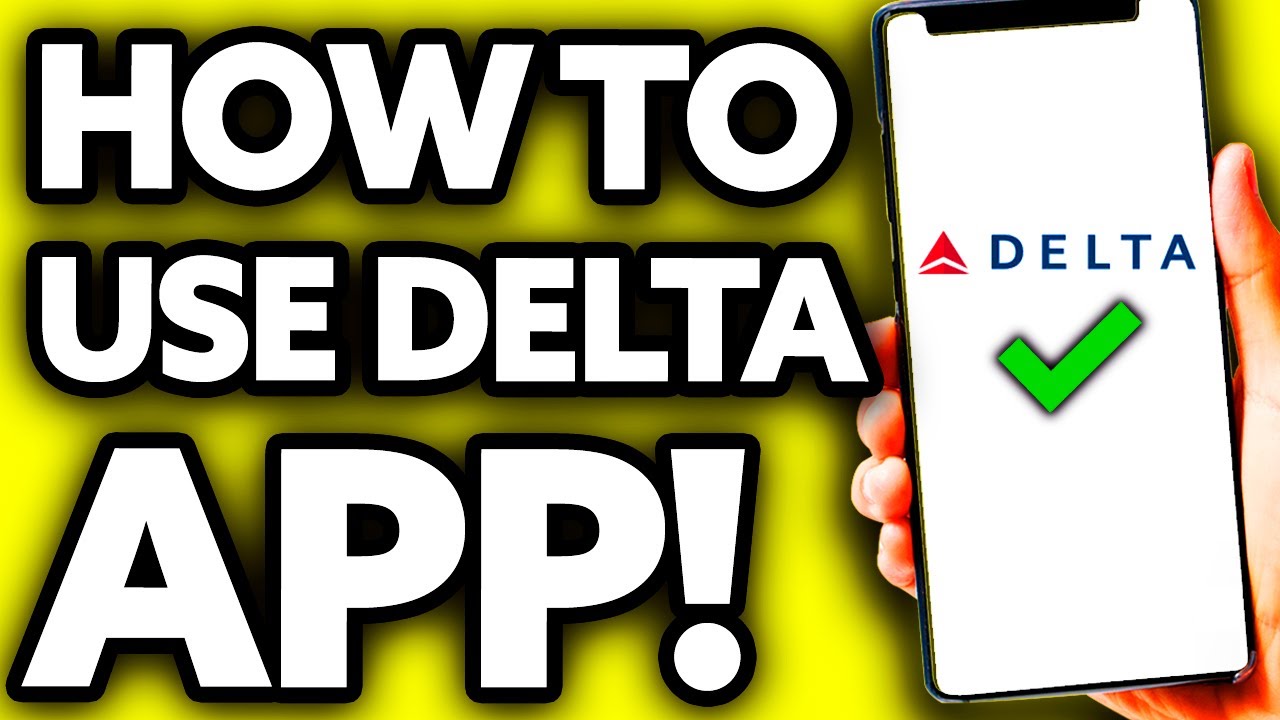 How To Use Delta Airlines App Very Easy YouTube
