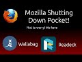 Mozilla Shutting Down Pocket - But we have Readeck and Wallabag to save the day!