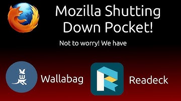 Mozilla Shutting Down Pocket - But we have Readeck and Wallabag to save the day!