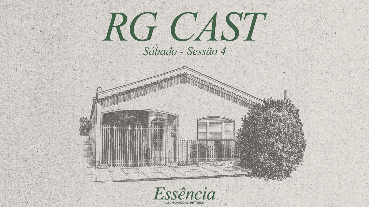 RGCONF 2026 - RGCAST - Essência da Casa