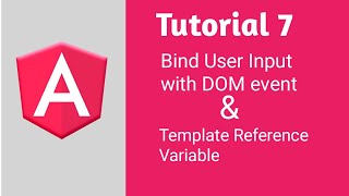 Famous Binding User Input with DOM events | Template Reference Variable | Angular 8 Tutorials Profile