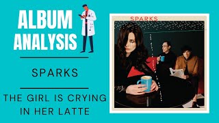 Sparks - The Girl is Crying In Her Latte ALBUM REVIEW