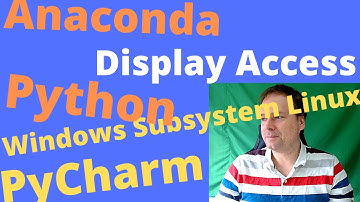 Windows Subsystem For Linux - Pycharm - Opencv   Anaconda - Wsl
