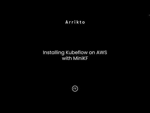 Installing Kubeflow on AWS with MiniKF