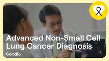 Advanced Non-Small Cell Lung Cancer Diagnosis: What You Need to Know | GoodRx
