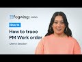 How to Trace the Preventive Maintenance Work Order: Fogwing CMMS Demo
