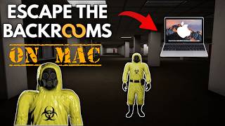 7 Best Ways to Play Escape the Backrooms on Mac (+ CrossOver Fix)