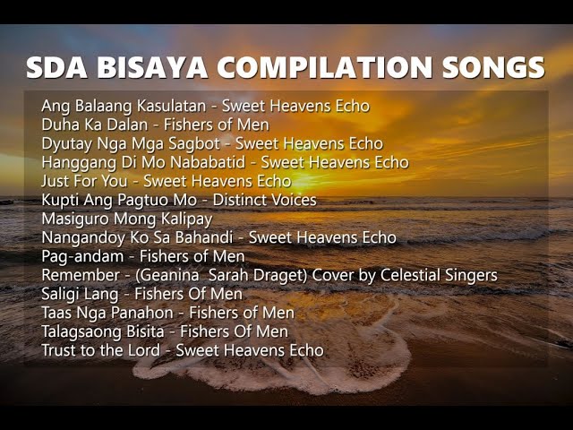 SDA Cebuano Compilation Songs class=