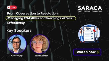Webinar | Managing FDA Form 483 Observations and Warning Letters | SARACA