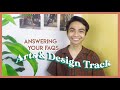 SHS Arts & Design Track FAQs | Kahlil Alcala