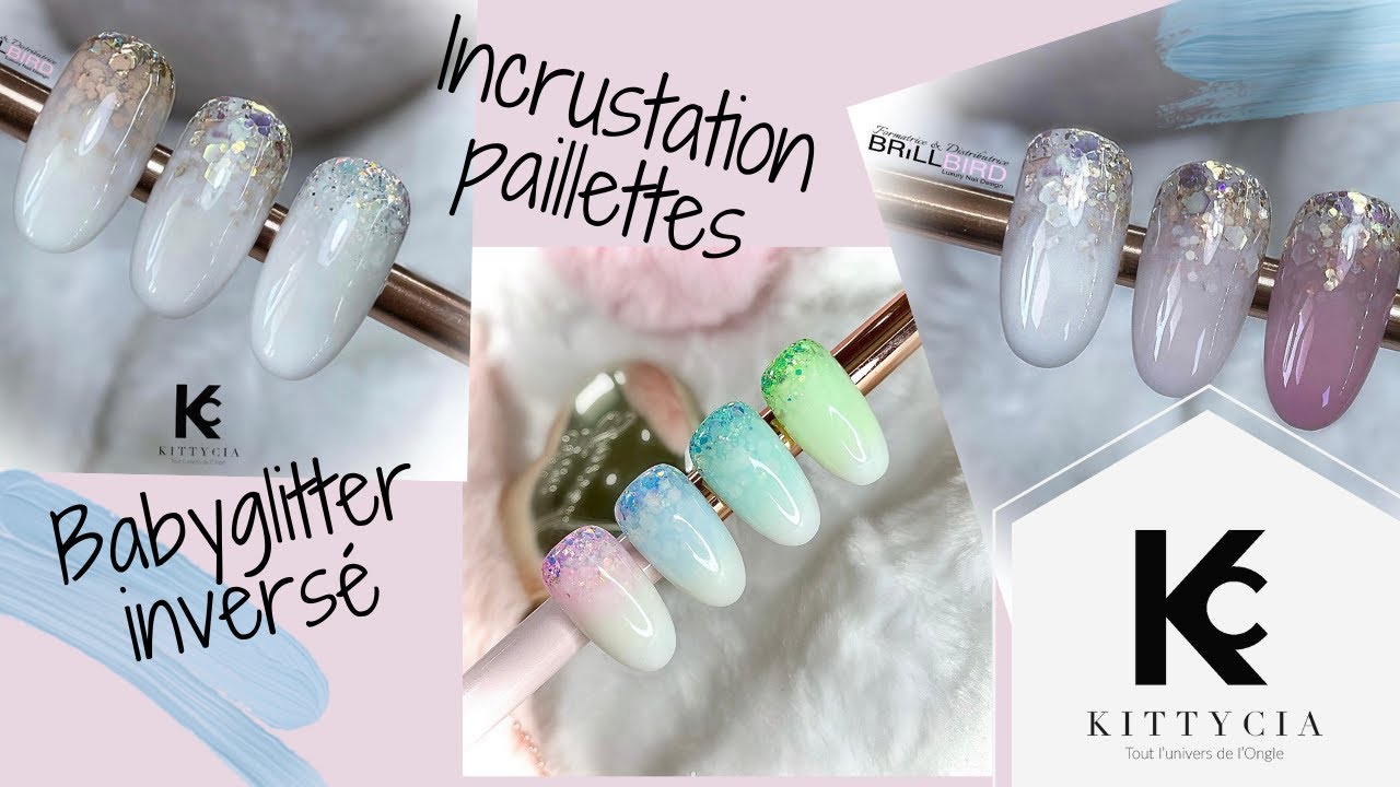 🤩 Babyglitter inversé / Incrustation paillettes & latte gel (et VSP ) 👌