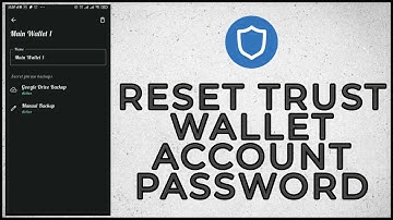 How to Reset Trust Wallet Account Password 2023?