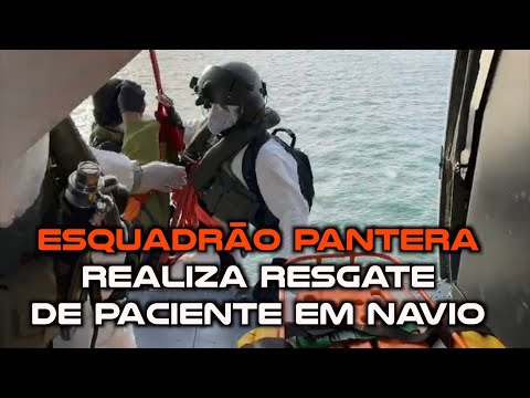 Esquadrão Pantera realiza resgate de paciente em navio